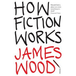 How Fiction Works