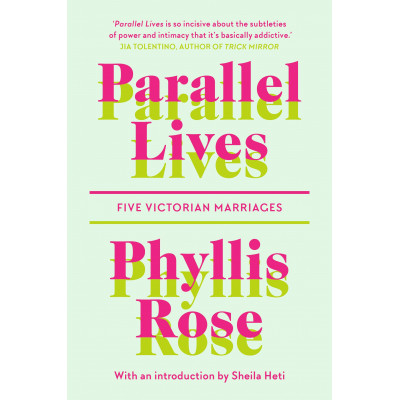 Parallel Lives: Five Victorian Marriages