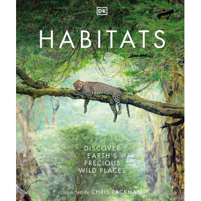 Habitats: Discover Earth's Precious Wild Places