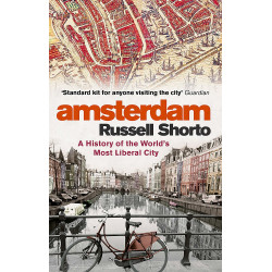 Amsterdam - A History of the World's