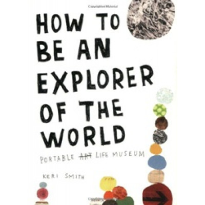 How to Be an Explorer of the World(Уценка)