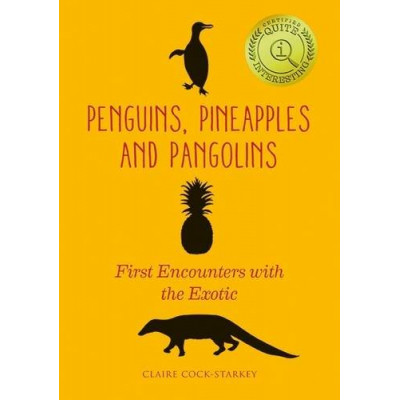 Penguins, Pineapples And Pangolins