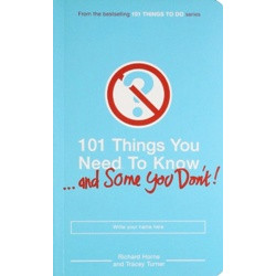 101 Things You Need to Know