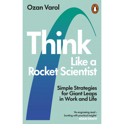 Think Like a Rocket Scientist