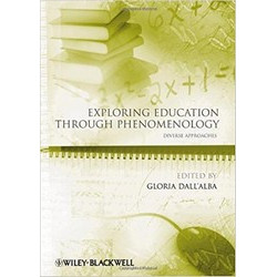 Exploring Education Through Phenomenology