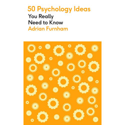 50 Psychology Ideas You Really Need to Know