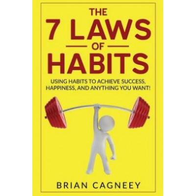 Habit: The 7 Laws Of Habits