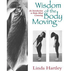 Wisdom of the Body Moving (Уценка)