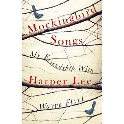 Mockingbird Songs: My Friendship with Harper Lee (Уценка)