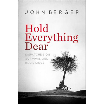 Hold Everything Dear