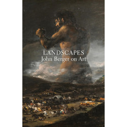 Landscapes: John Berger on Art