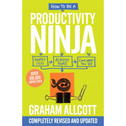 How to be a Productivity Ninja (Уценка)