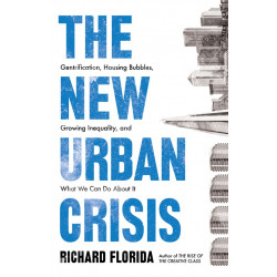 The New Urban Crisis