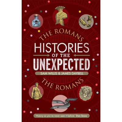 Histories of the Unexpected: The Romans