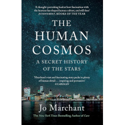 The Human Cosmos: A Secret History of the Stars