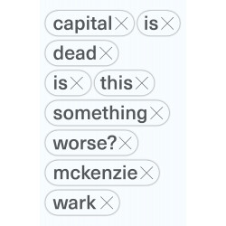 Capital Is Dead