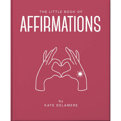The Little Book of Affirmations