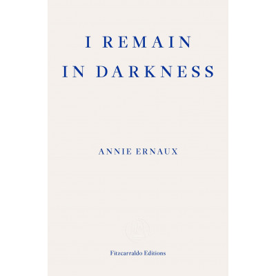 I Remain in Darkness