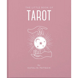 The Little Book of Tarot: An Introduction to Everything you need to Enhance your Life using the Tarot