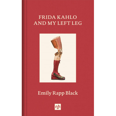 Frida Kahlo And My Left Leg