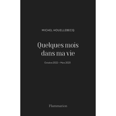 Quelques Mois Dans Ma Vie - Octobre 2022 - Mars 2023