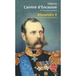 Alexandre II: Le printemps de la Russie (Уценка)
