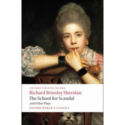 The School for Scandal and Other Plays