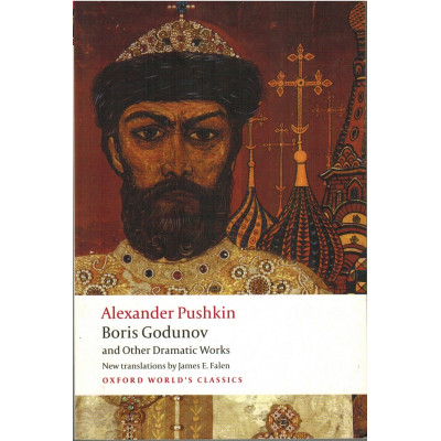 Boris Godunov and Other Dramatic Works (Уценка)