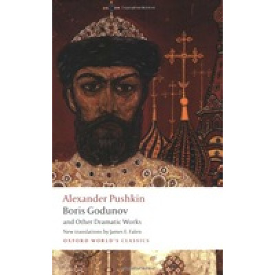 Boris Godunov and Other Dramatic Works