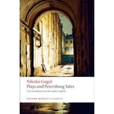 Plays and Petersburg Tales. Petersburg Tales, Marriage, the Government Inspector