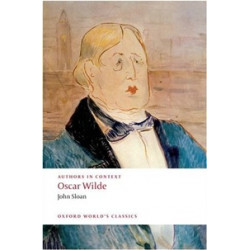 Oscar Wilde (Authors in Context)