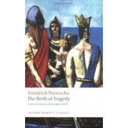 The Birth of Tragedy The Birth of Tragedy