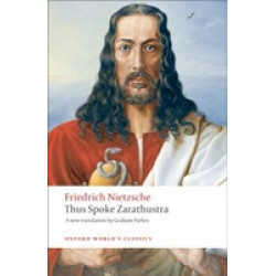 Thus Spoke Zarathustra Thus Spoke Zarathustra