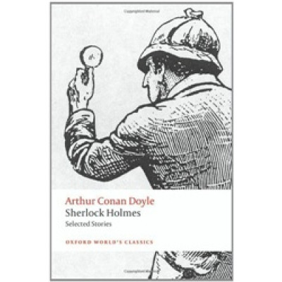 Sherlock Holmes: Selected Stories