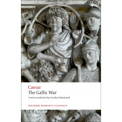 The Gallic War The Gallic War