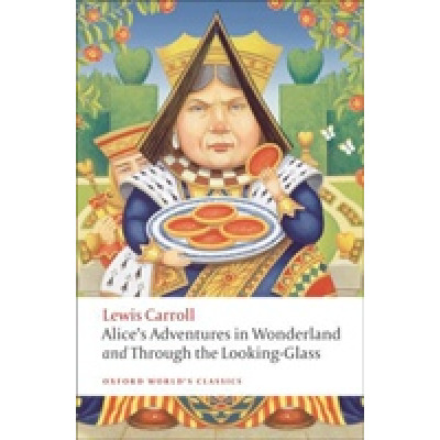 Alice's Adventures in Wonderland and Through the Looking Glass