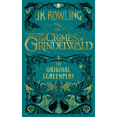 The Crimes of Grindelwald – The Original Screenplay