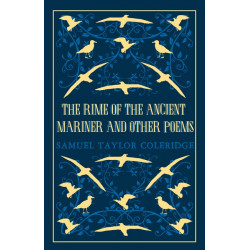 The Rime of the Ancient Mariner and Other Poems