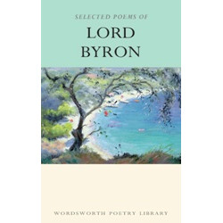 Selected Poems of Lord Byron