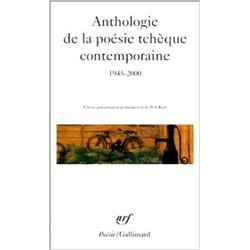 Anthologie de la poesie tcheque contemporaine 1945-2000