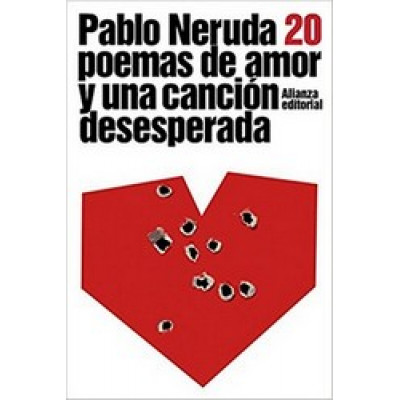 Veinte poemas de amor y una canción desesperada