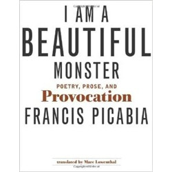 I Am a Beautiful Monster Poetry, Prose and Provocation