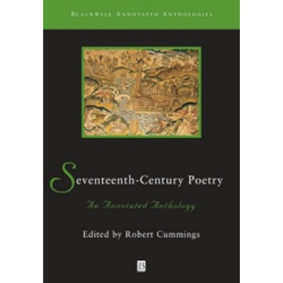 Seventeenth Century Poetry: An Annotated Anthology