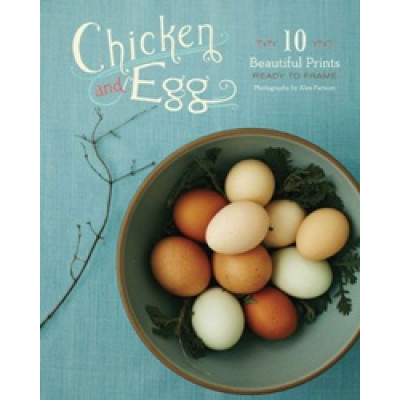 Chicken and Egg: 10 Beautifull Prints