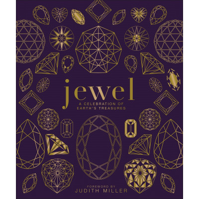 Jewel: A Celebration of Earth's Treasures Jewel: A Celebration of Earth's Treasures