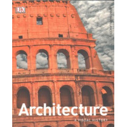 Architecture: A Visual History