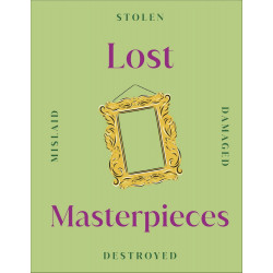 Lost Masterpieces