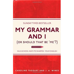 My Grammar And I My Grammar And I