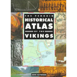 The Penguin Historical Atlas of the Vikings