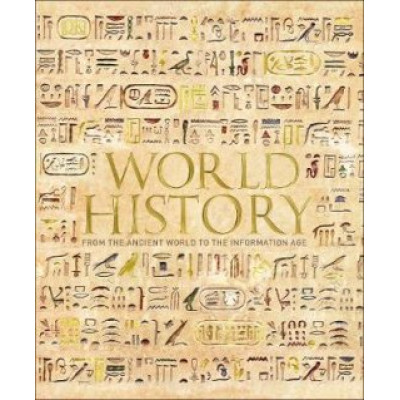 World History: From the Ancient World to the Information Age